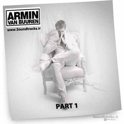 دانلود مجموعه شماره یک از بهترین های آرمین ون بیورن ( Best Armin Van Buuren Part 1)، برترین دی جی دنیا