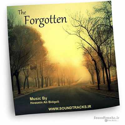 تک آهنگ بی کلام فراموش شده (The Forgotten)، ساخته ی حسین علی بیدگلی