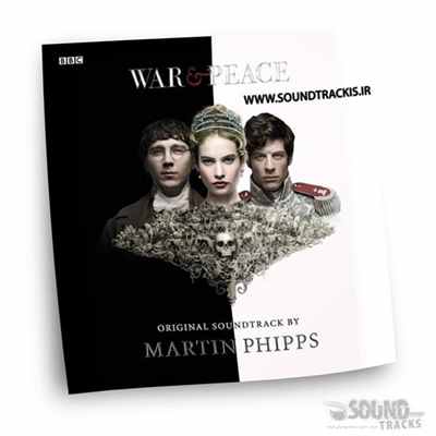 دانلود موسیقی متن سریال جنگ و صلح (War and Peace) اثری از مارتین فیپس