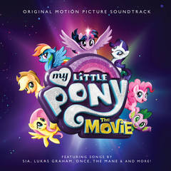 11. My Little Pony The Movie (Original Motion Picture Soundtrack) (2017)