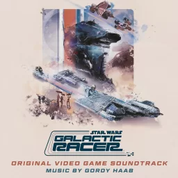 کاور آلبوم Star Wars: Galactic Racer (Original Video Game Soundtrack) اثر Gordy Haab