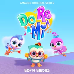 Do, Re & Mi: Bop’n Birdies