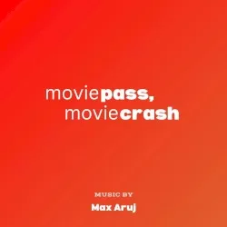 MoviePass, MovieCrash