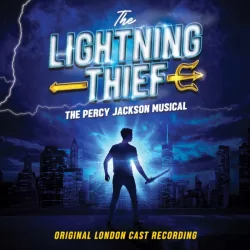 The Lightning Thief - Original London Cast Recording
