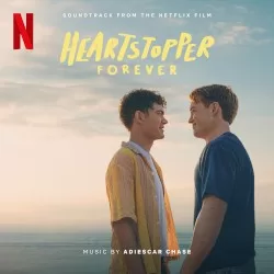 Heartstopper Forever (Soundtrack from the Netflix Film)
